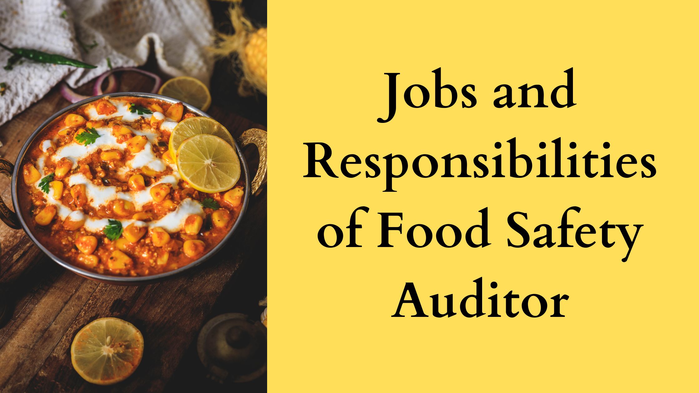 Jobs and Responsibilities of Food Safety Auditor